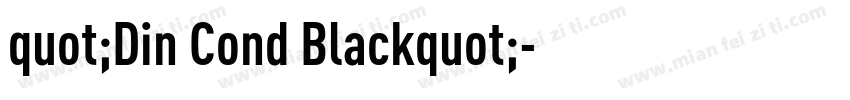 quot;Din Cond Blackquot;字体转换